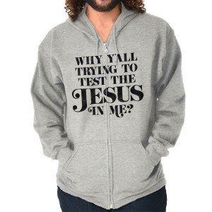 Jesus Test: Women’s Zip Hoodie Sweatshirt