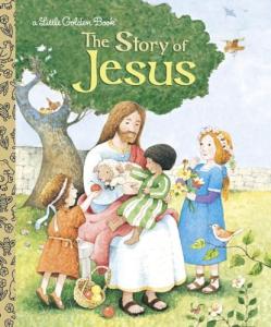 The Story of Jesus: Kids' Christian Book
