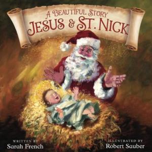 Jesus and St. Nick: A Beautiful Story