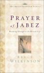 The Prayer of Jabez: Unlocking Your Blessings