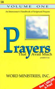 Prayers That Avail Much, Volume I - Paperback