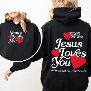 Jesus Loves You Women's Christian Graphic Hoodie