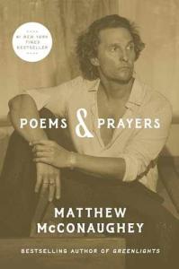 Hardcover Poems and Prayers by Matthew McConaughey