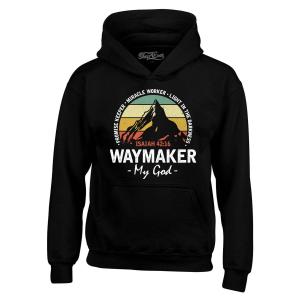 Waymaker My God Isaiah 42:16 Hoodie