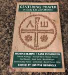 Centering Prayer for Daily Life and Ministry