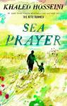 Sea Prayer by Khaled Hosseini - Hardcover Edition