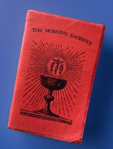 Morning Sacrifice Catholic Prayer Book, 1926 Edition
