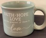 Faith, Hope, Love Christian Coffee Mug