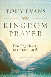 Kingdom Prayer: Connect with Heaven, Transform Earth