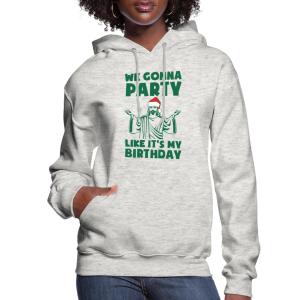 Jesus Birthday Party Women's Hoodie