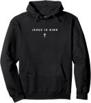 Jesus Is King Cross Hoodie for Believers