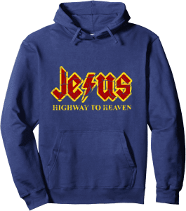 Jesus Highway to Heaven Funny Christian Hoodie