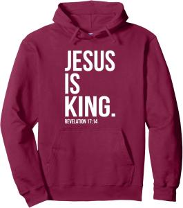 Jesus Is King Christian Quote Pullover Hoodie