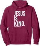 Jesus Is King Christian Quote Pullover Hoodie