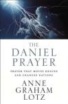 The Daniel Prayer: Powerful Prayer for Change