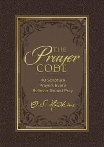 The Prayer Code: 40 Prayers from Scripture