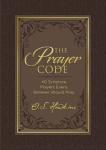 The Prayer Code: 40 Prayers from Scripture