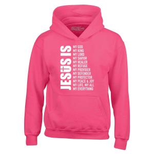 Jesus Is My Everything Christian Hoodie Sweatshirt