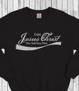 Jesus Hoodie Thou Shall Never Thirst Sweatshirt Jesus Enjoy Cola Funny Gospel