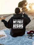Women's "Bring Up My Past" Jesus Hoodie