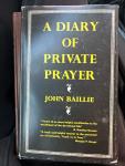 Private Prayer Diary by John Baillie - 1949
