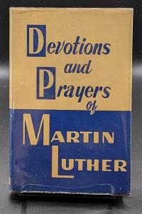 Martin Luther’s Devotions and Prayers Book