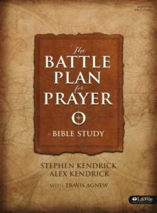 Prayer and Bible Study Battle Plan by Kendrick
