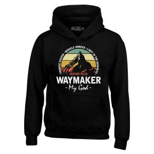 Waymaker My God Isaiah 42:16 Hoodies