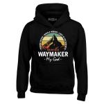 Waymaker My God Isaiah 42:16 Hoodies