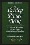 12 Step Prayer Book by Bill P