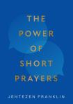 Short Prayers That Inspire Hardcover Book