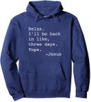 Jesus Quote Funny Unisex Hooded Sweatshirt