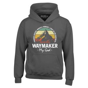 Waymaker My God Isaiah 42:16 Hoodie