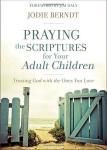 Praying Scriptures for Your Adult Children