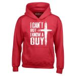 I Know a Guy Hoodie - Jesus Sweatshirt