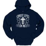 Christ Lives In Me Hoodie for Believers