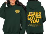 Jesus Loves You Christian Hoodie - Perfect Gift