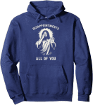 Funny Jesus Hooded Sweatshirt for Everyone