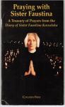 Prayers from Sister Faustina’s Diary