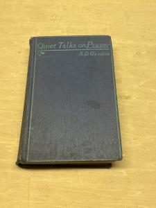 Quiet Talks on Prayer by S. D. Gordon