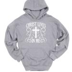 Christ Lives In Me Hoodie for Believers