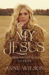 My Jesus: Transforming Heartache into Hope