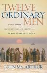 Twelve Ordinary Men: Master's Transformation of Disciples