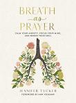 Breath Prayer: Calm Anxiety, Focus Mind, Renew Soul
