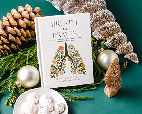 Breath Prayer: Calm Anxiety, Focus Mind, Renew Soul