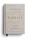Radiate: 90 Devotions Reflecting Jesus' Heart