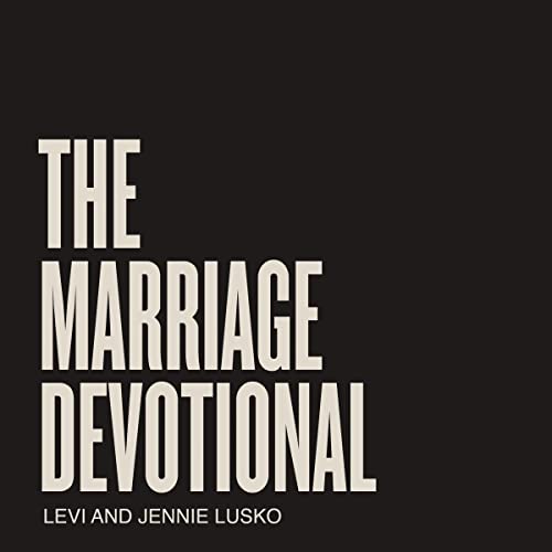Marriage Devotional: Strengthen Your Marriage With 52 Days