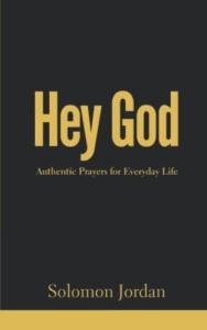Hey God: Everyday Life Prayers (Hey God Prayer Books)