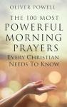 100 Powerful Morning Prayers Every Christian Should Know