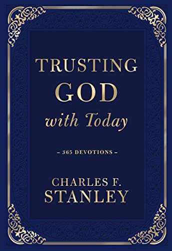 365 Daily Devotions: Trusting God with Charles F. Stanley